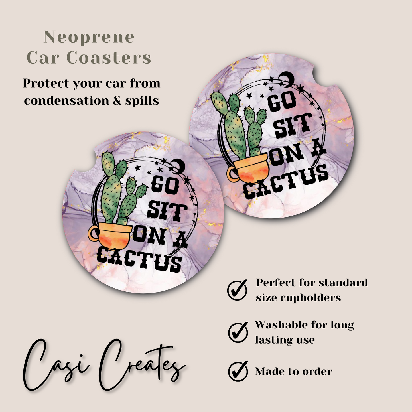 Go Sit on a Cactus Neoprene Car Coaster