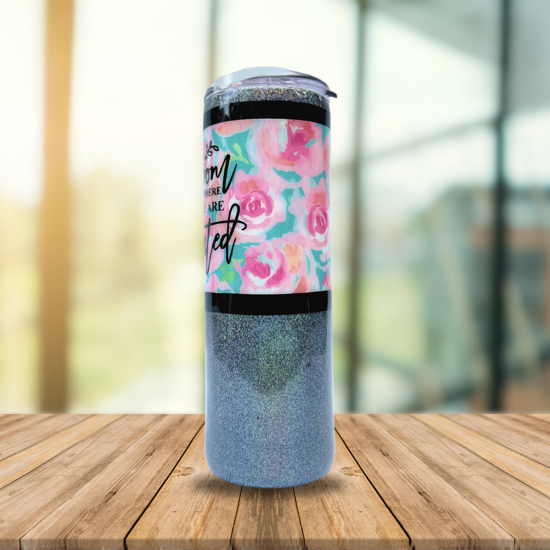 Bloom Where You are Planted 20 oz Tumbler