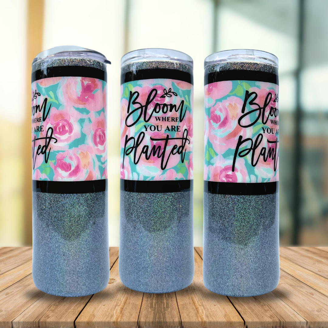 Bloom Where You are Planted 20 oz Tumbler