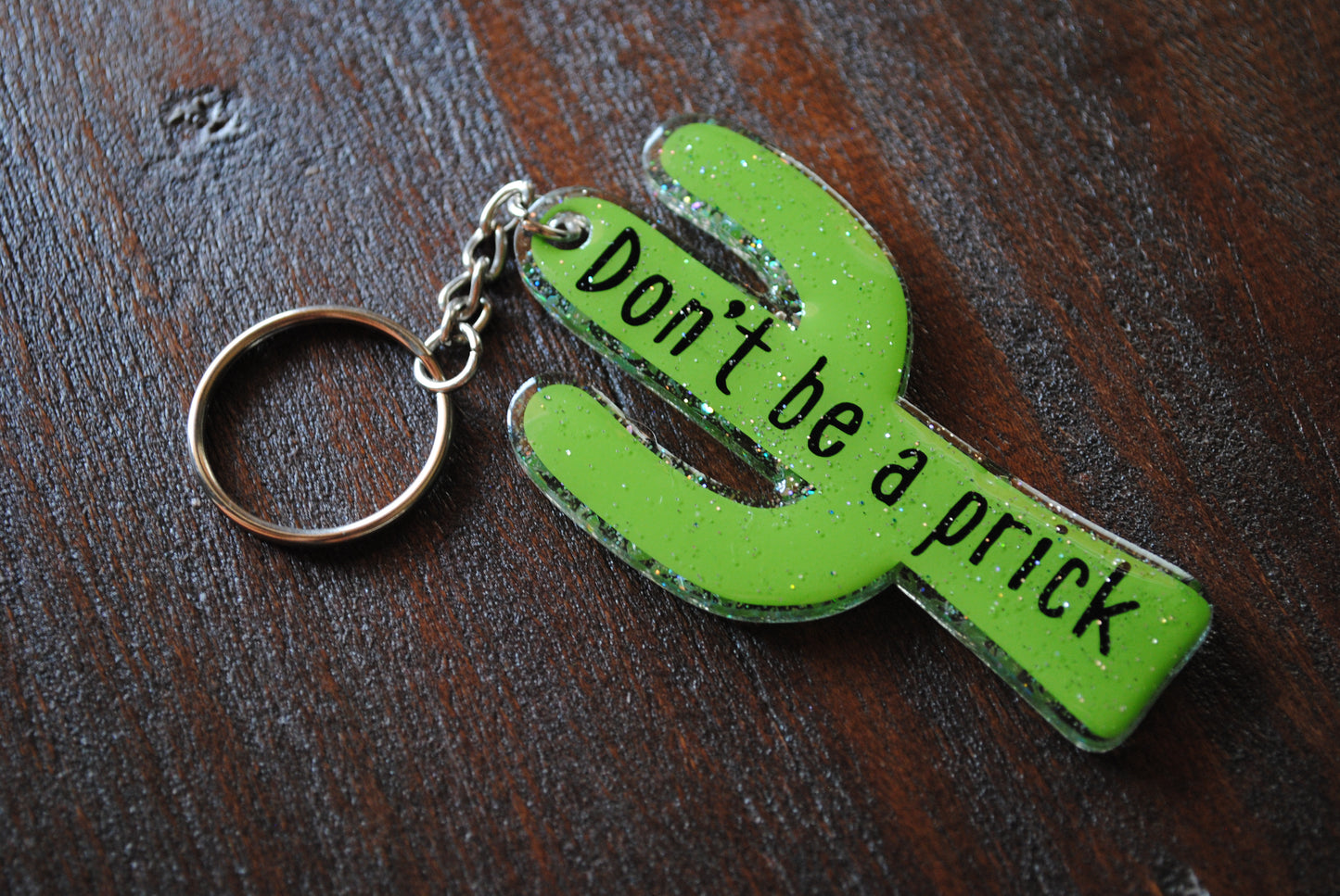 Don't Be a Prick Keychain